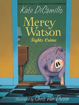cover image of Mercy Watson Fights Crime